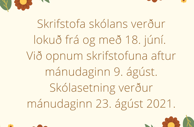 Skrifstofan lokuð í sumar