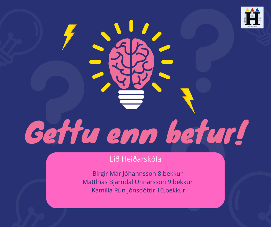 Gettu enn Betur lið Heiðarskóla