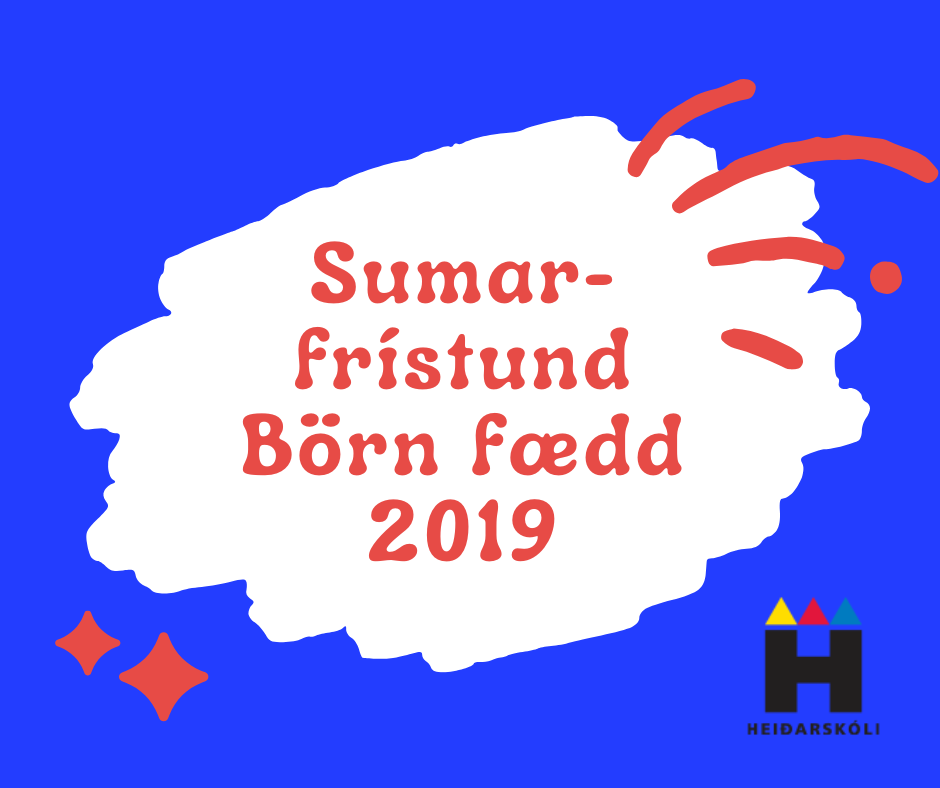 Sumarfrístund fyrir börn fædd 2019