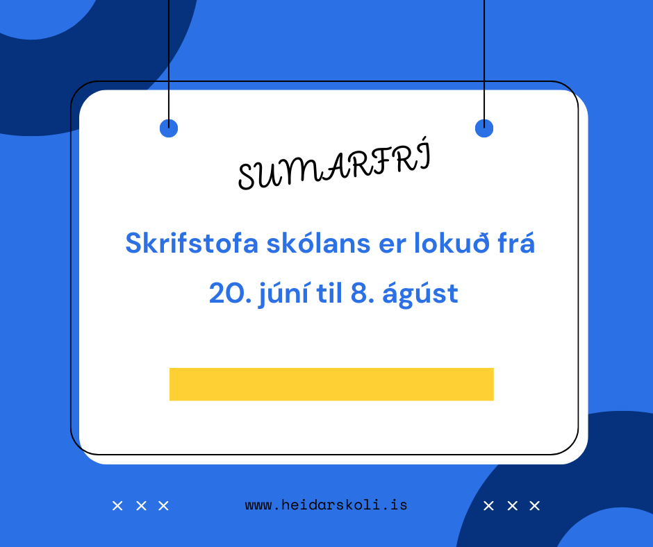 Sumarfrí skrifstofu skólans