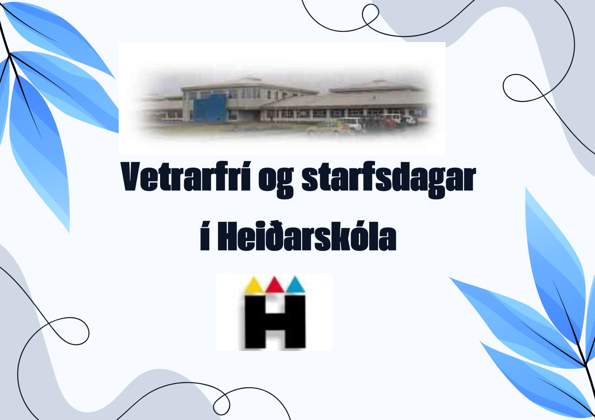 Vetrarfrí og starfsdagar